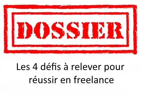 Dossier réussir freelance
